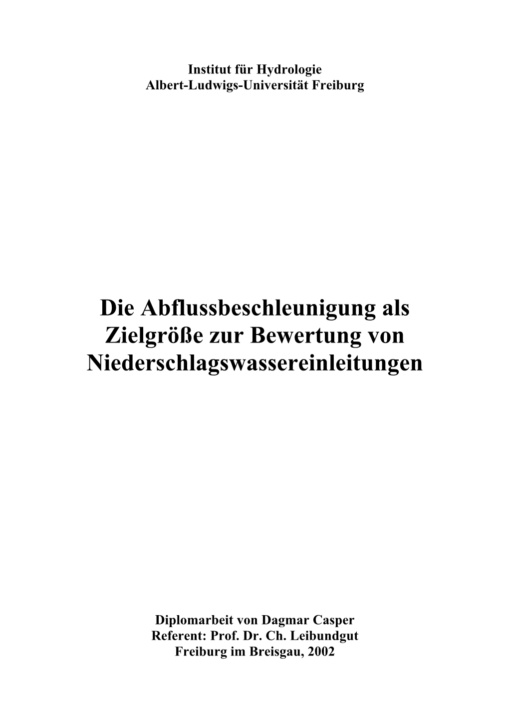 Die Abflussbeschleunigung Als Zielgröße Zur Bewertung Von Niederschlagswassereinleitungen