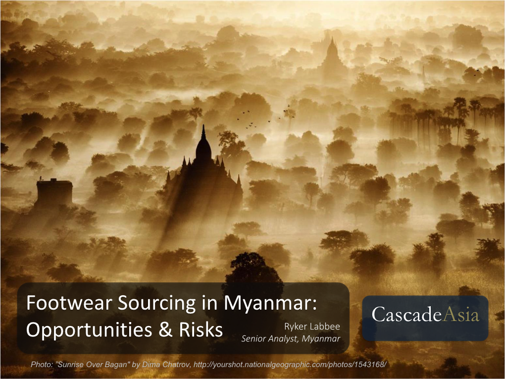 Footwear Sourcing in Myanmar: Opportunities & Risks Cascadeasia