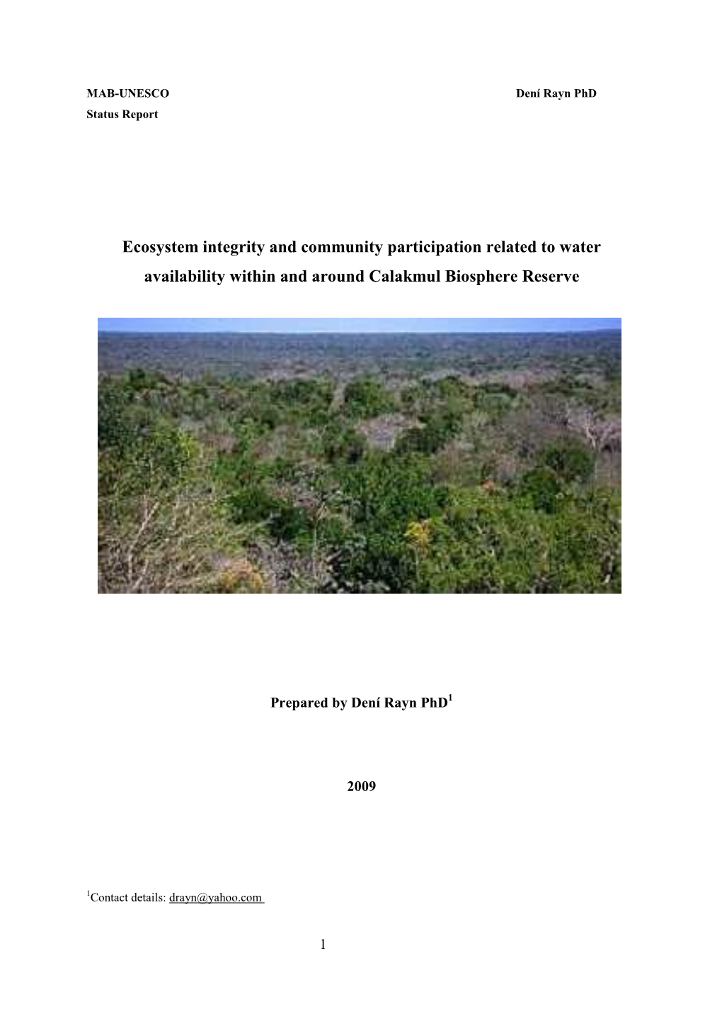 Ecosystem Integrity and Community Participation Related to Water Availability Within and Around Calakmul Biosphere Reserve