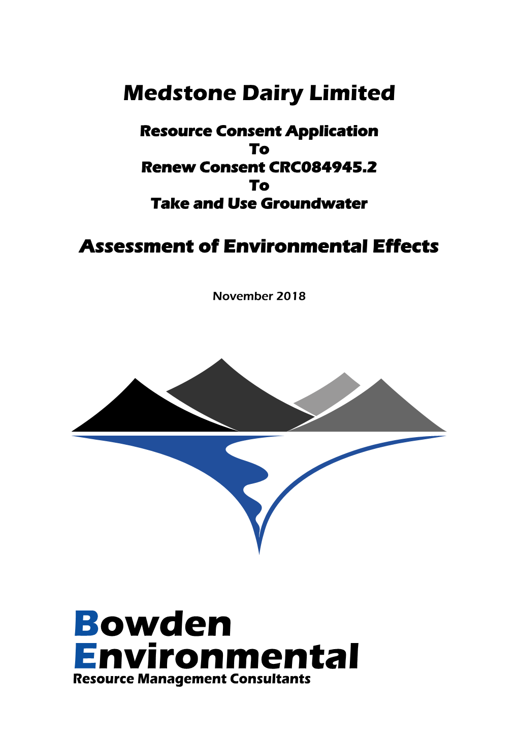 Groundwater Consent Are Acceptable for Both Bores (These Are to Be Provided to the Applicant in Draft Form for Final Acceptance)