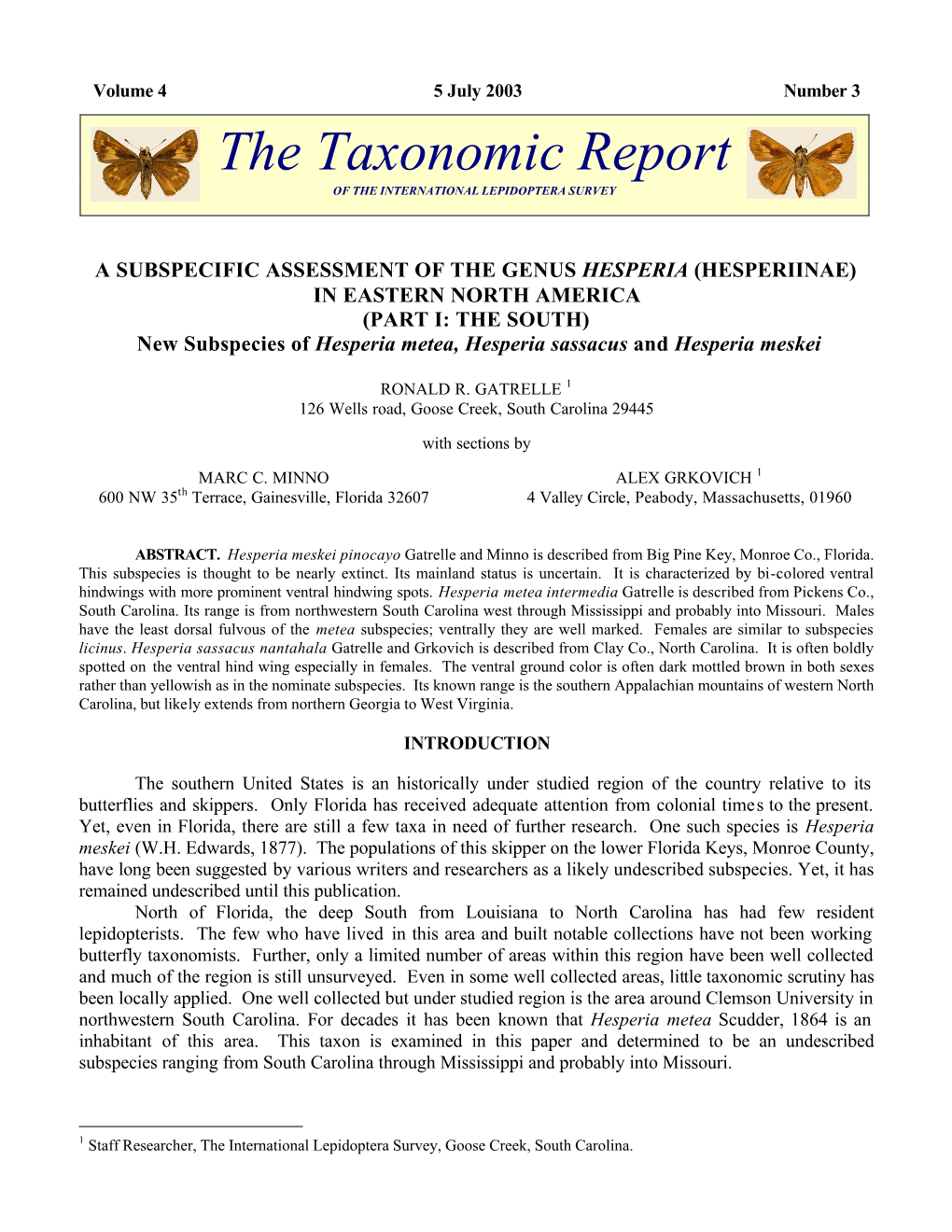 The Taxonomic Report of the INTERNATIONAL LEPIDOPTERA SURVEY