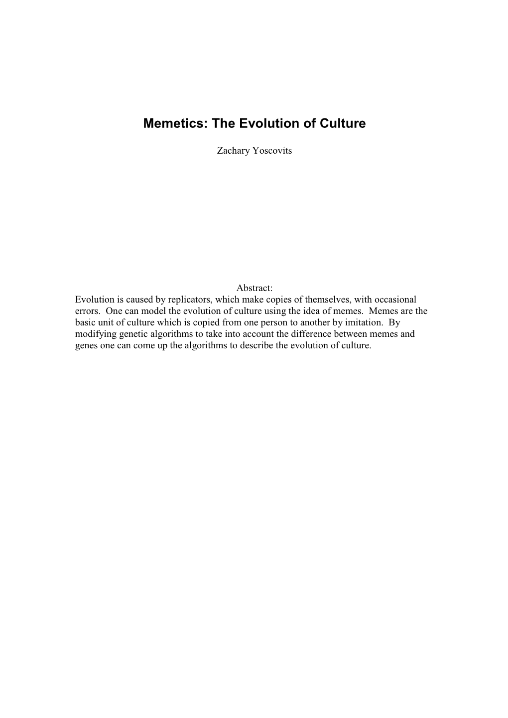 Memetics: the Evolution of Culture