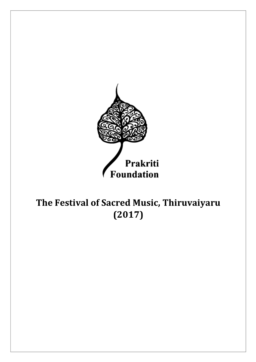 The Festival of Sacred Music, Thiruvaiyaru (2017) About FOSM 2017