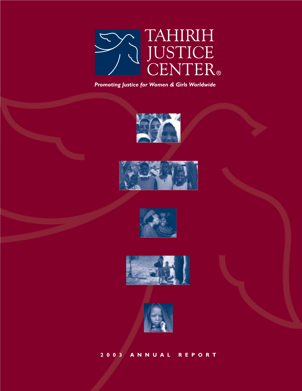 Tahirih Justice Center Annual Report 2003