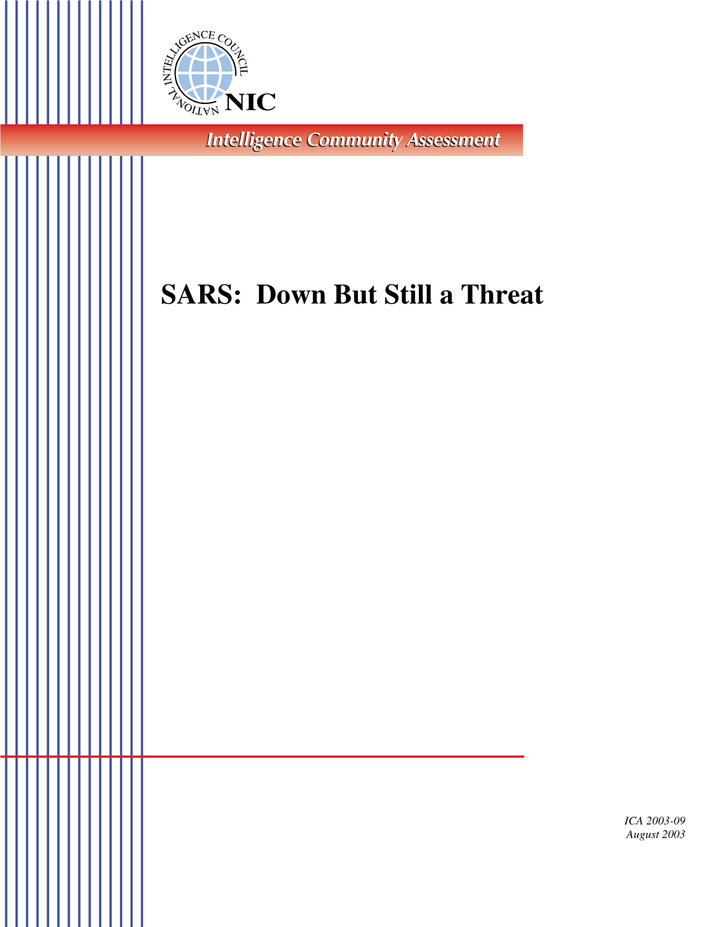 SARS: Down but Still a Threat