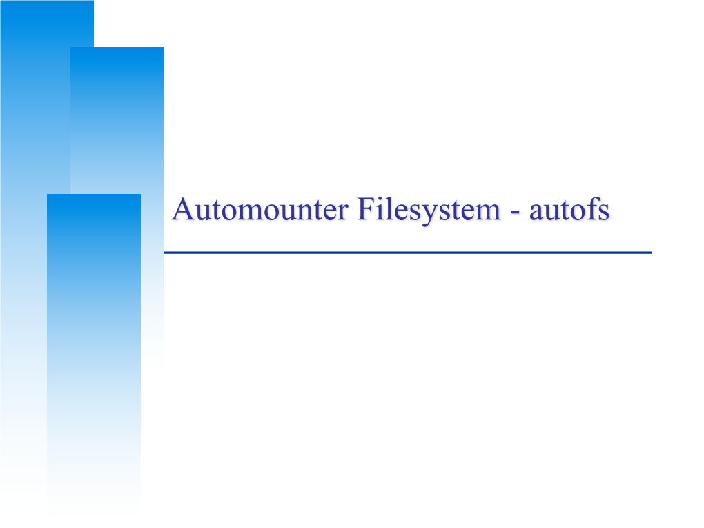 Automounter Filesystem