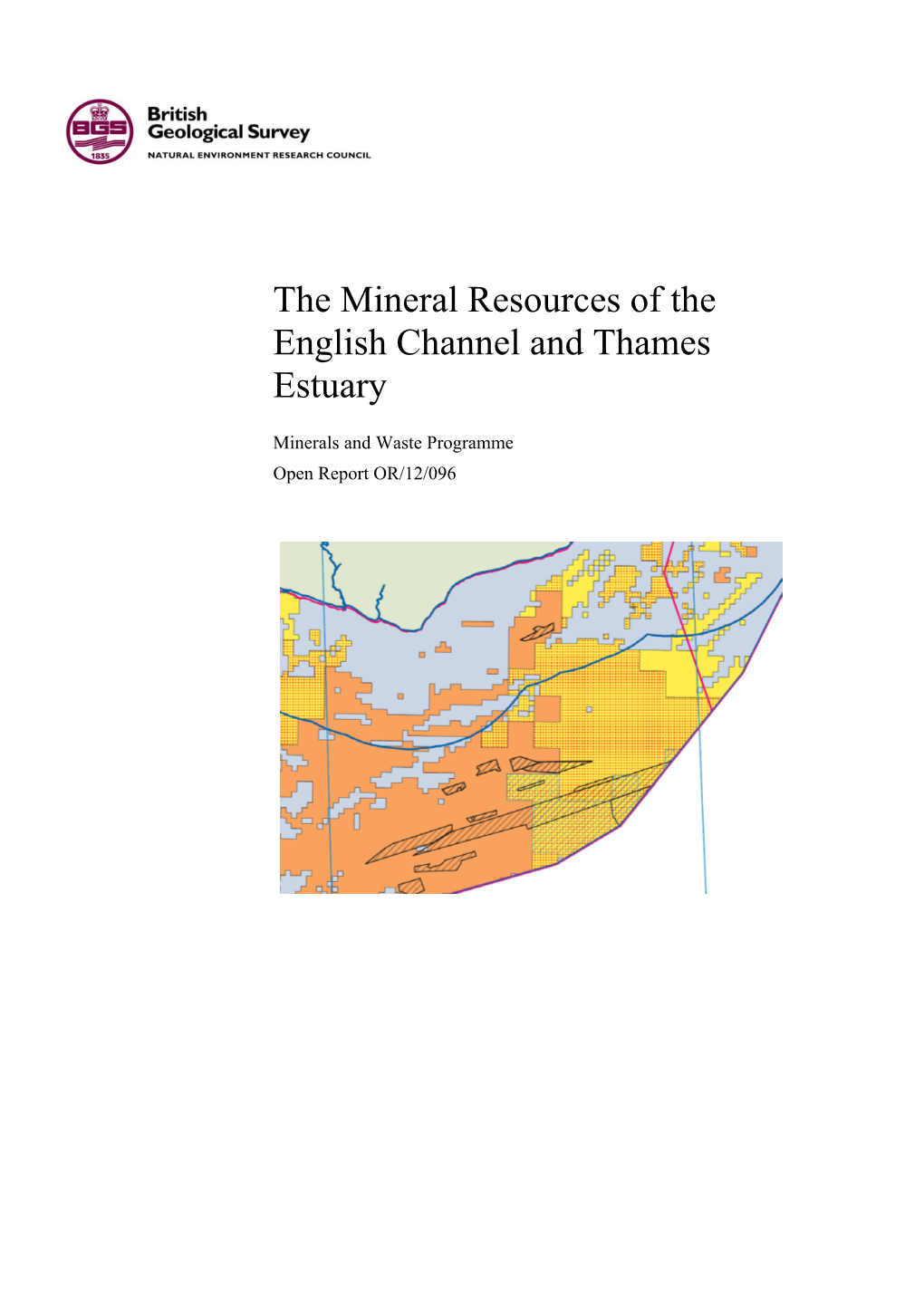 The Mineral Resources of the English Channel and Thames Estuary