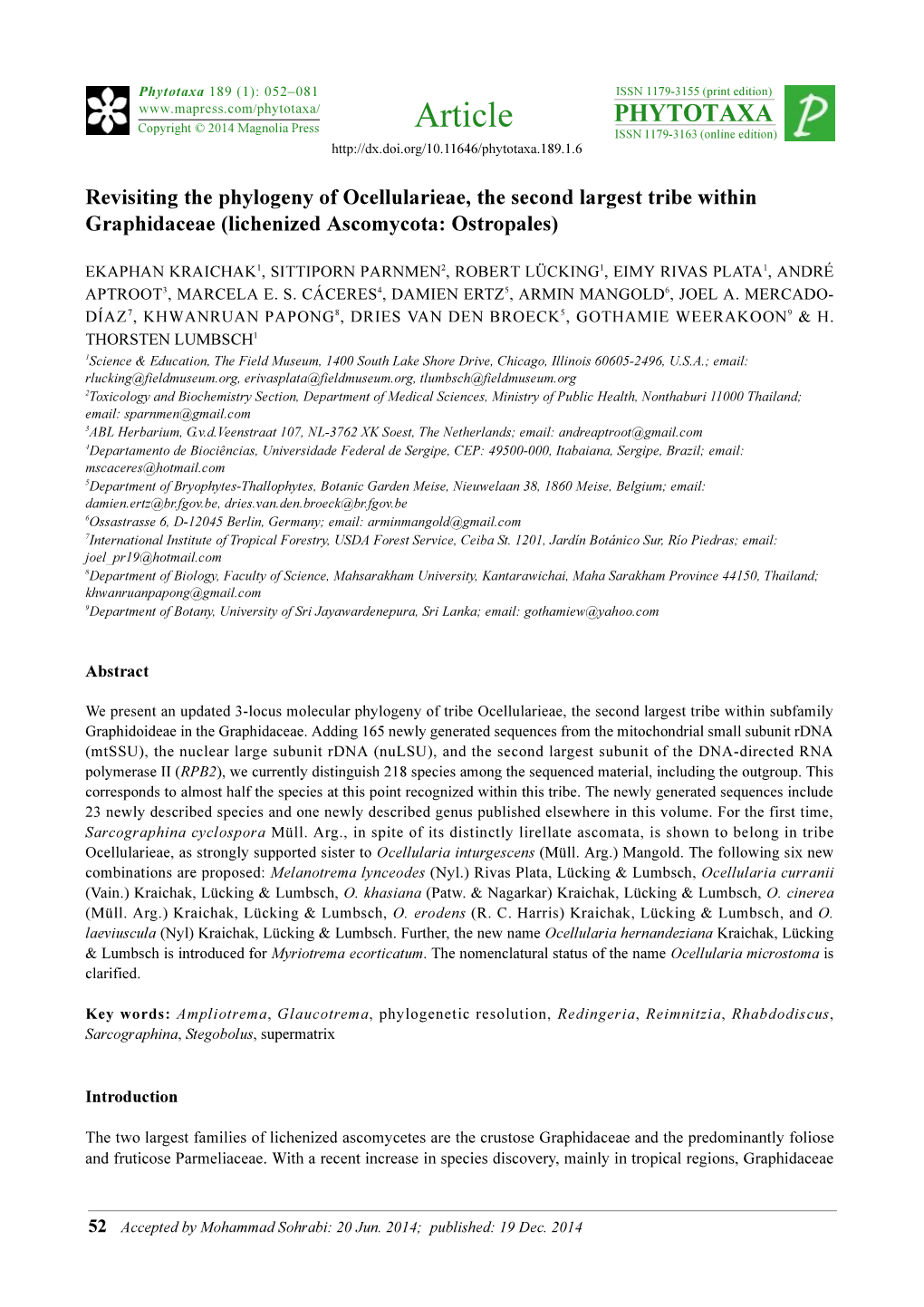 Revisiting the Phylogeny of Ocellularieae, the Second Largest Tribe Within Graphidaceae (Lichenized Ascomycota: Ostropales)