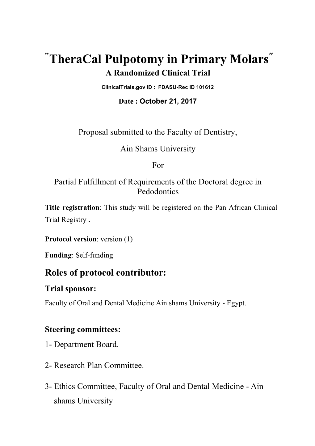 Theracal Pulpotomy in Primary Molars″ a Randomized Clinical Trial