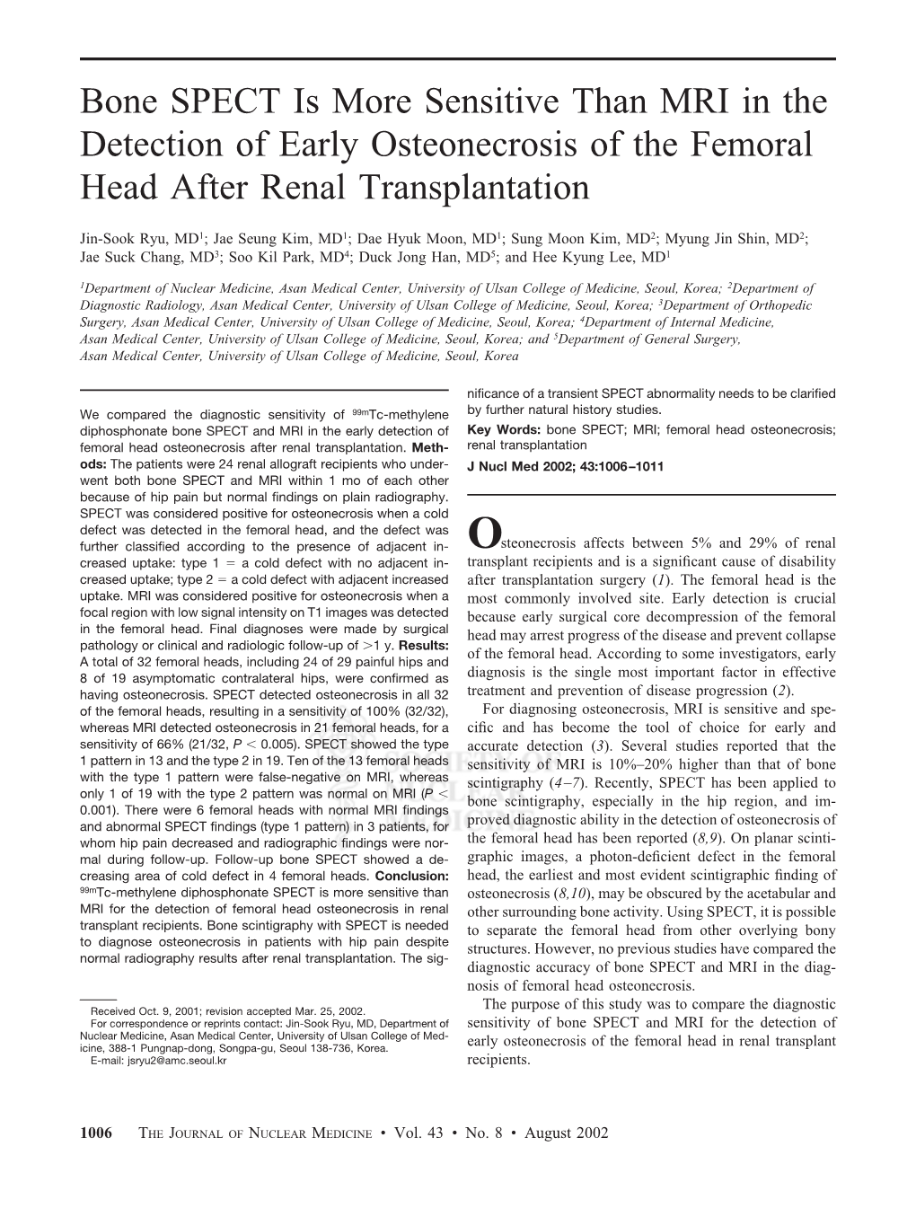 Bone SPECT Is More Sensitive Than MRI in the Detection of Early Osteonecrosis of the Femoral Head After Renal Transplantation