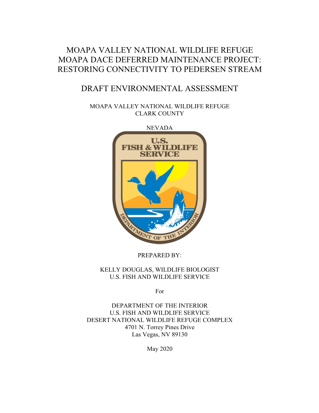 Moapa Valley National Wildlife Refuge Moapa Dace Deferred Maintenance Project: Restoring Connectivity to Pedersen Stream