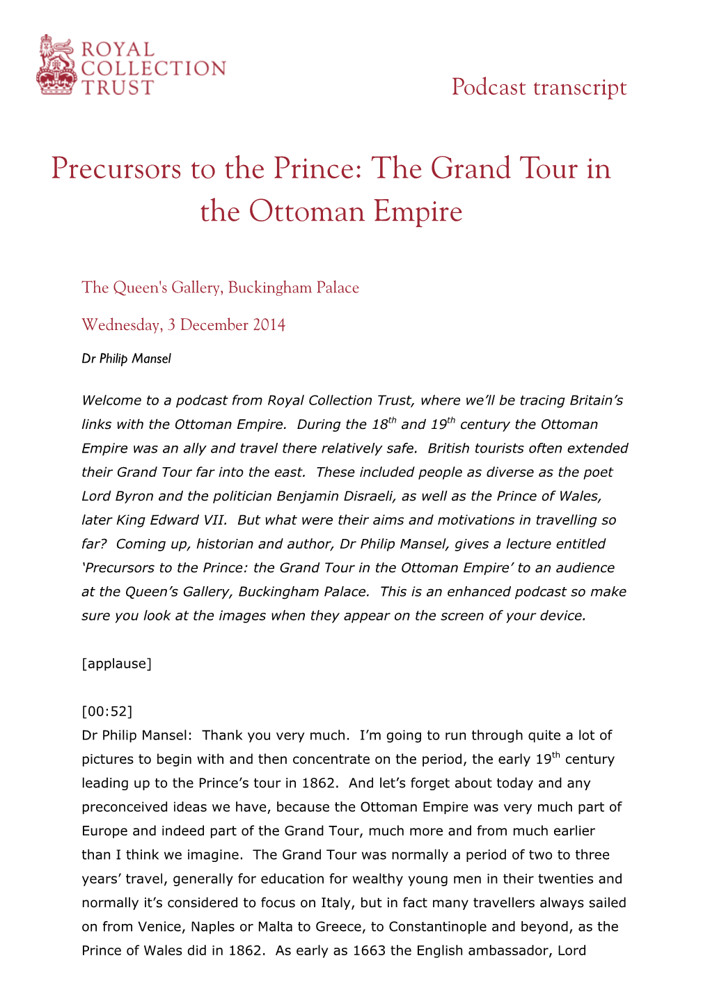 Precursors to the Prince: the Grand Tour in the Ottoman Empire