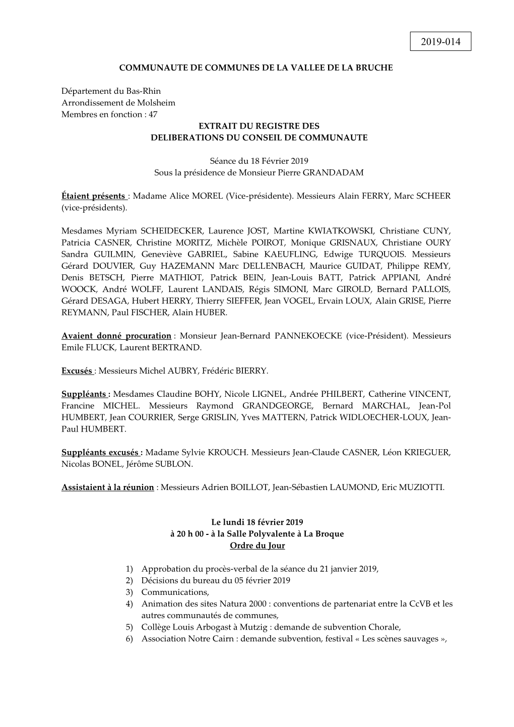COMMUNAUTE DE COMMUNES DE LA VALLEE DE LA BRUCHE Département Du Bas-Rhin Arrondissement De Molsheim Membres En Fonction : 47 EX