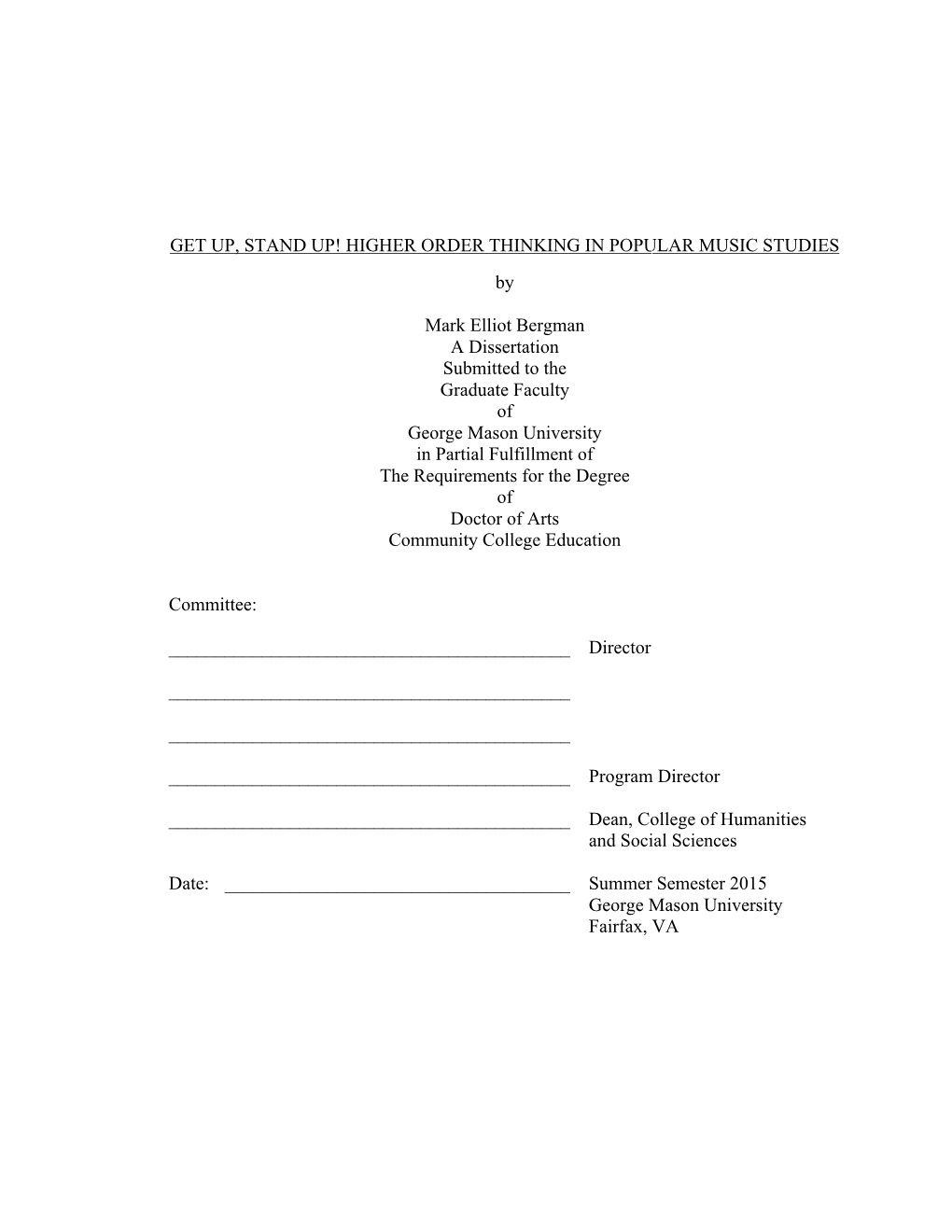 GET UP, STAND UP! HIGHER ORDER THINKING in POPULAR MUSIC STUDIES By