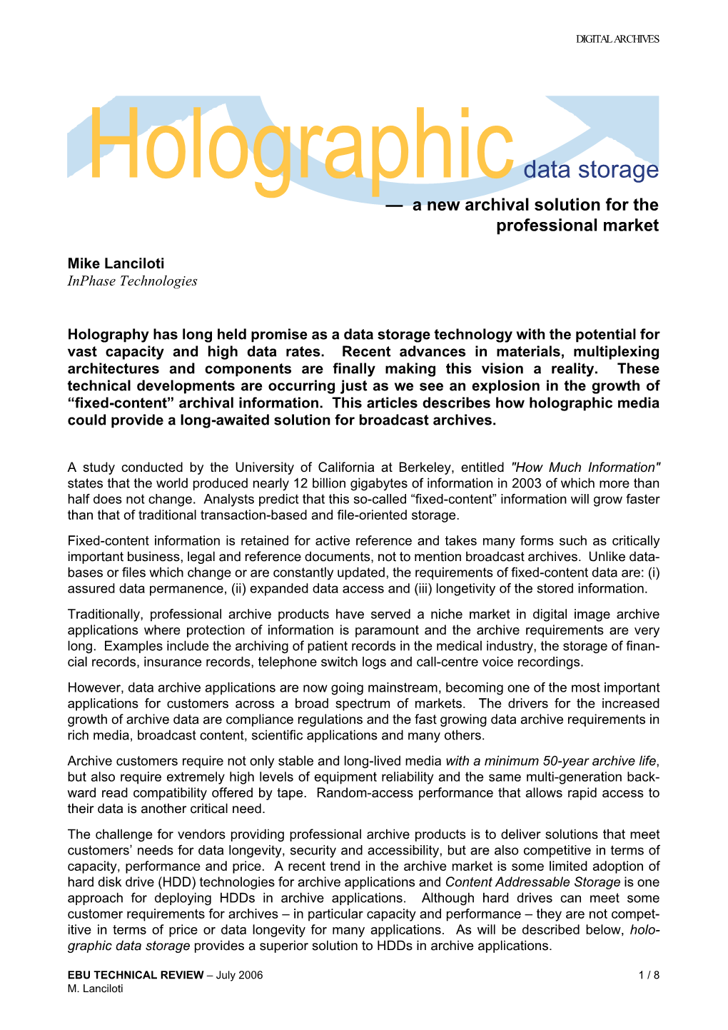 Holographic Data Storage — a New Archival Solution for the Professional Market