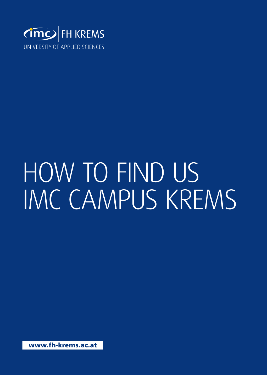 How to Find Us and Parking at IMC Campus Krems