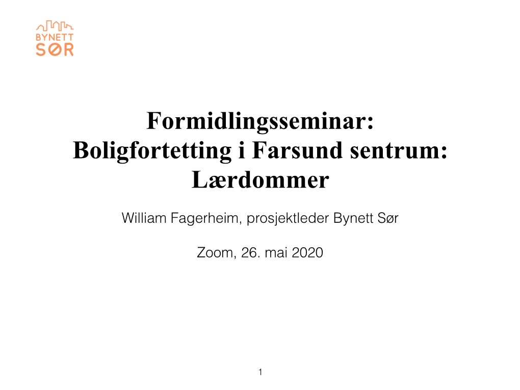 Bynett Sør William Fagerheim