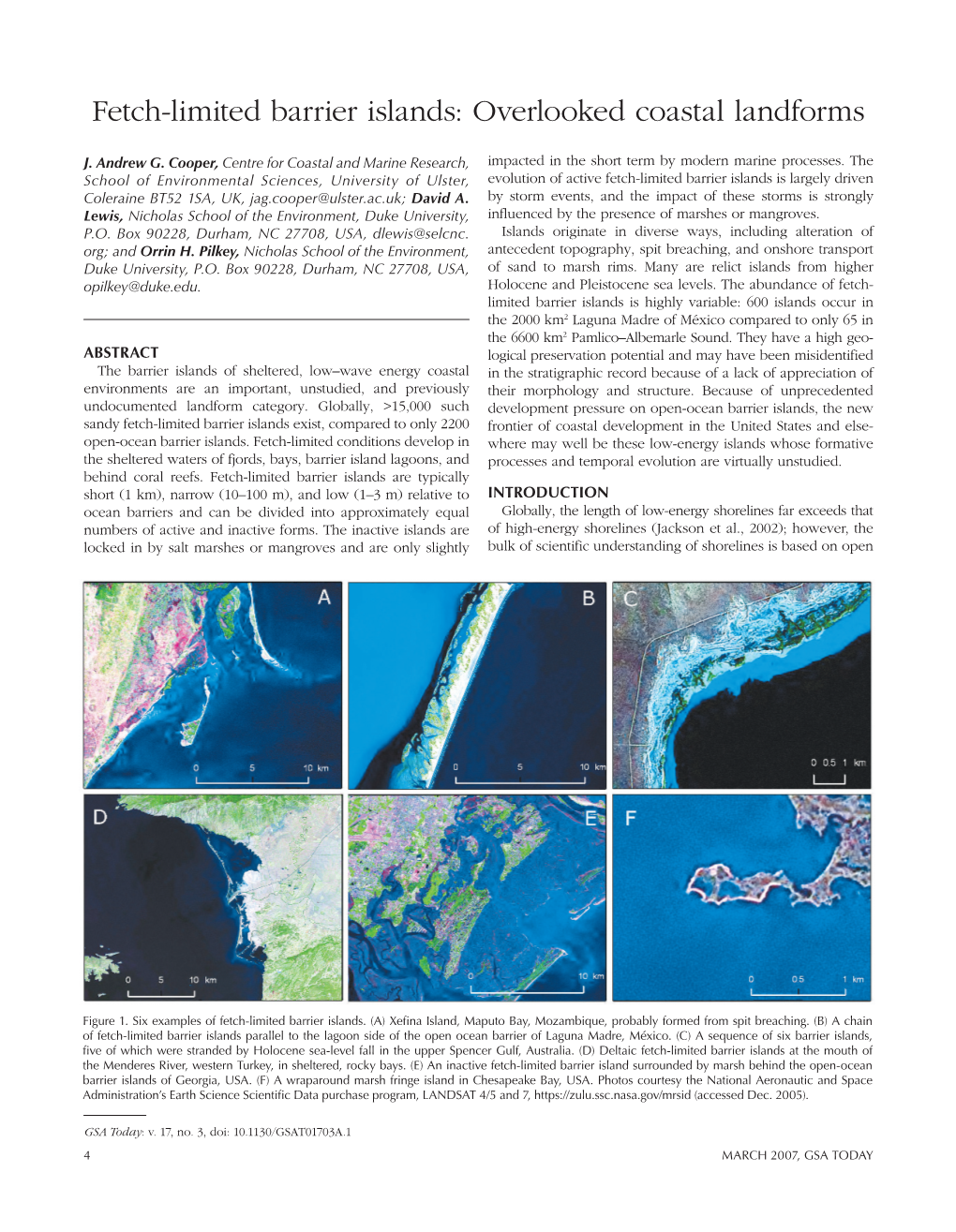 Fetch-Limited Barrier Islands: Overlooked Coastal Landforms