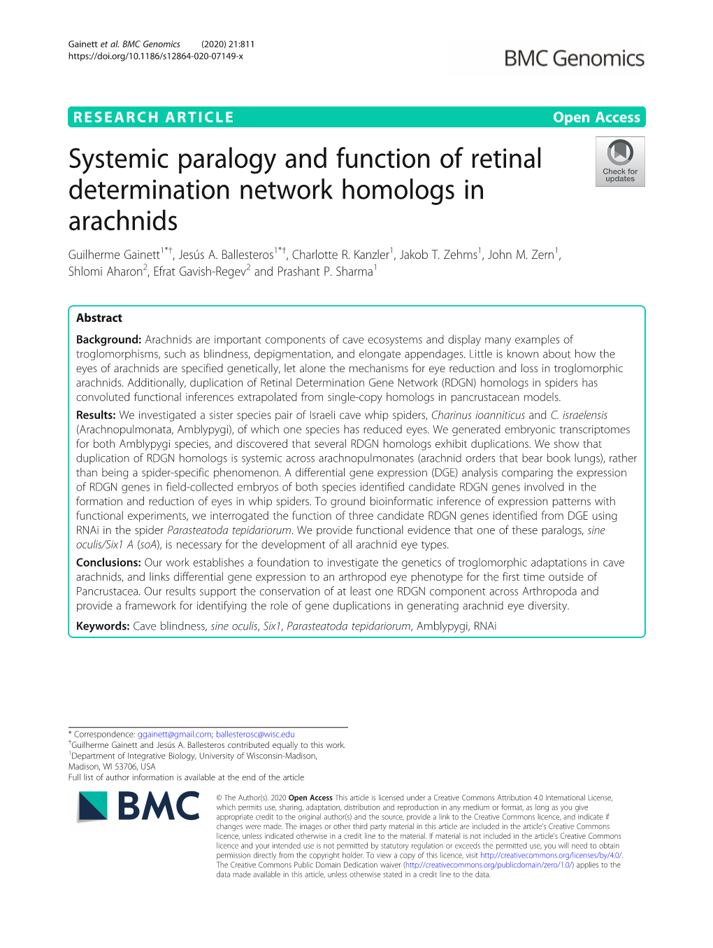 Systemic Paralogy and Function of Retinal Determination Network Homologs in Arachnids Guilherme Gainett1*†, Jesús A