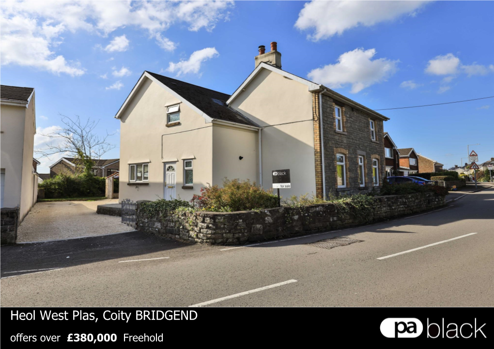 Heol West Plas, Coity BRIDGEND Offers Over £380,000 Freehold