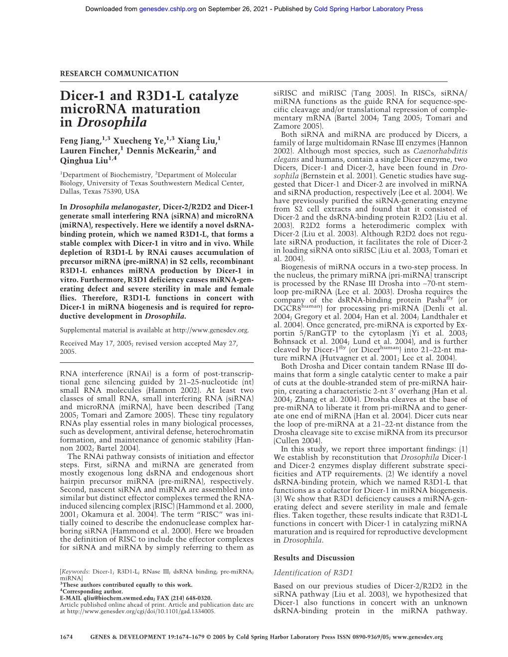 Dicer-1 and R3D1-L Catalyze Microrna Maturation in Drosophila