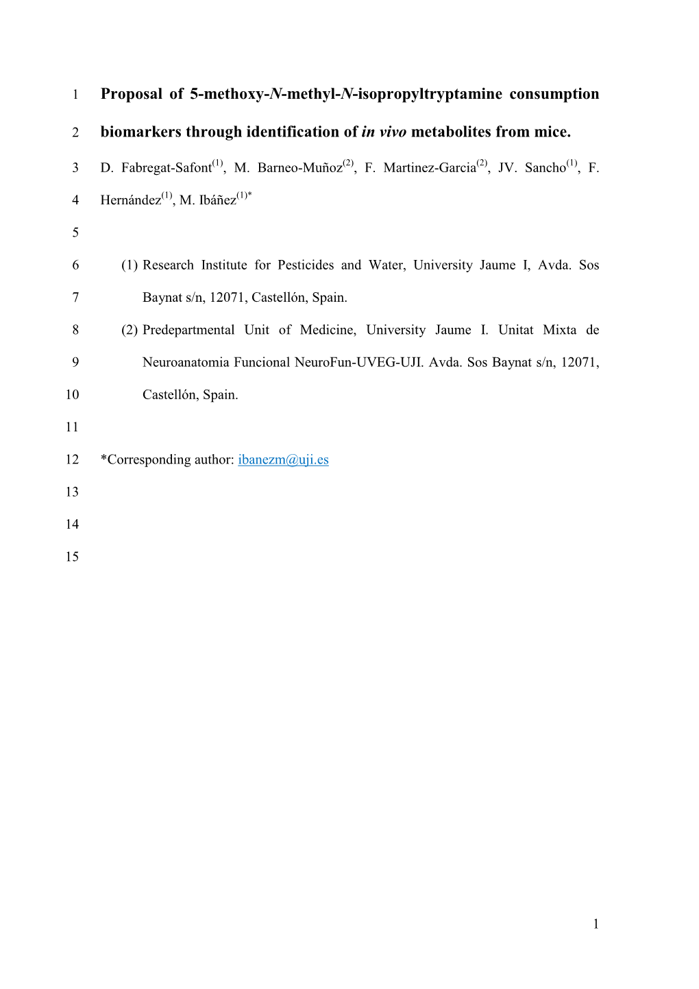 Proposal of 5-Methoxy-N-Methyl-N-Isopropyltryptamine Consumption