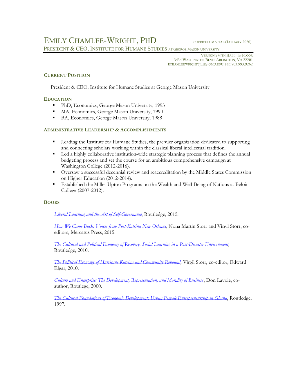 Emily Chamlee-Wright, Phd Curriculum Vitae (January 2020) President & Ceo, Institute for Humane Studies at George Mason University