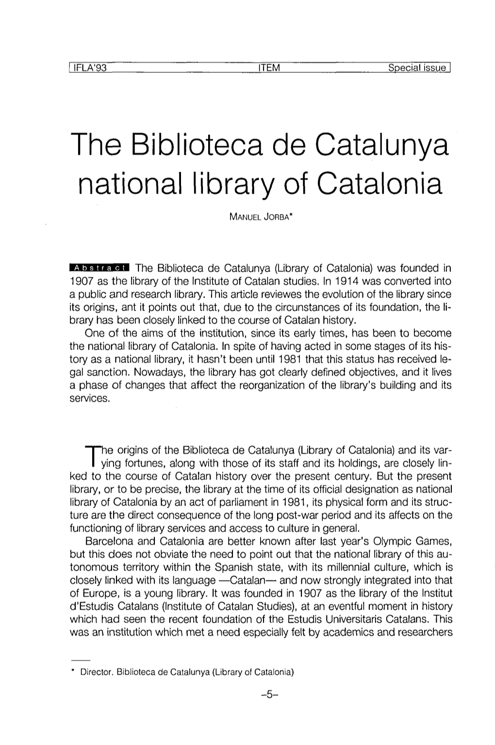 The Biblioteca De Catalunya National Library of Catalonia