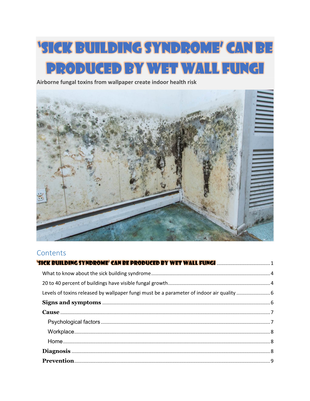 'Sick Building Syndrome' Can Be Produced by Wet Wall Fungi