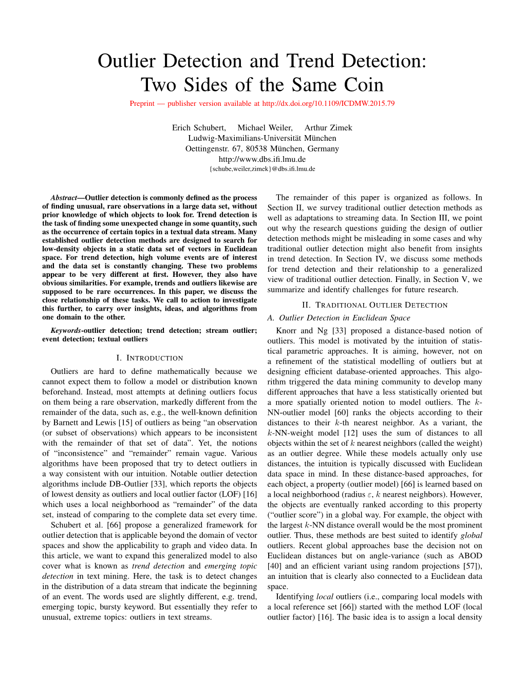 Outlier Detection and Trend Detection: Two Sides of the Same Coin Preprint — Publisher Version Available At
