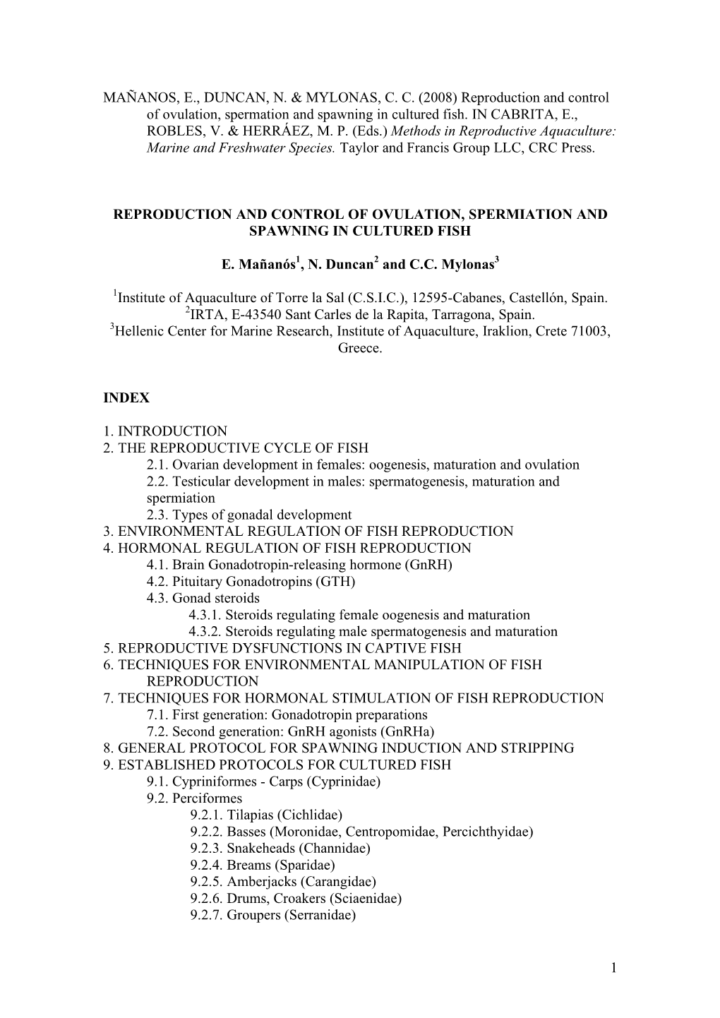 Reproduction and Control of Ovulation, Spermation and Spawning in Cultured Fish