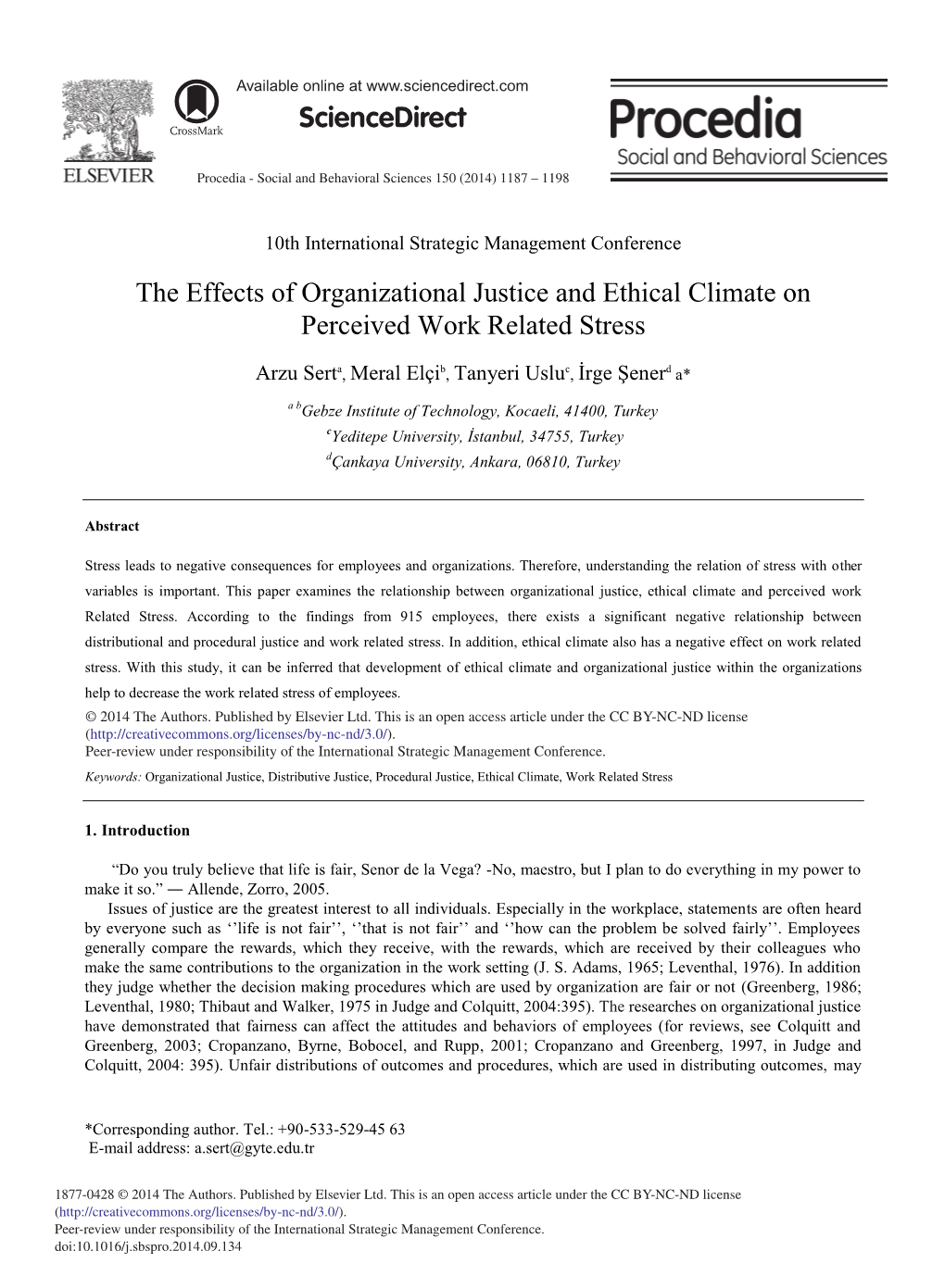 The Effects of Organizational Justice and Ethical Climate on Perceived Work Related Stress