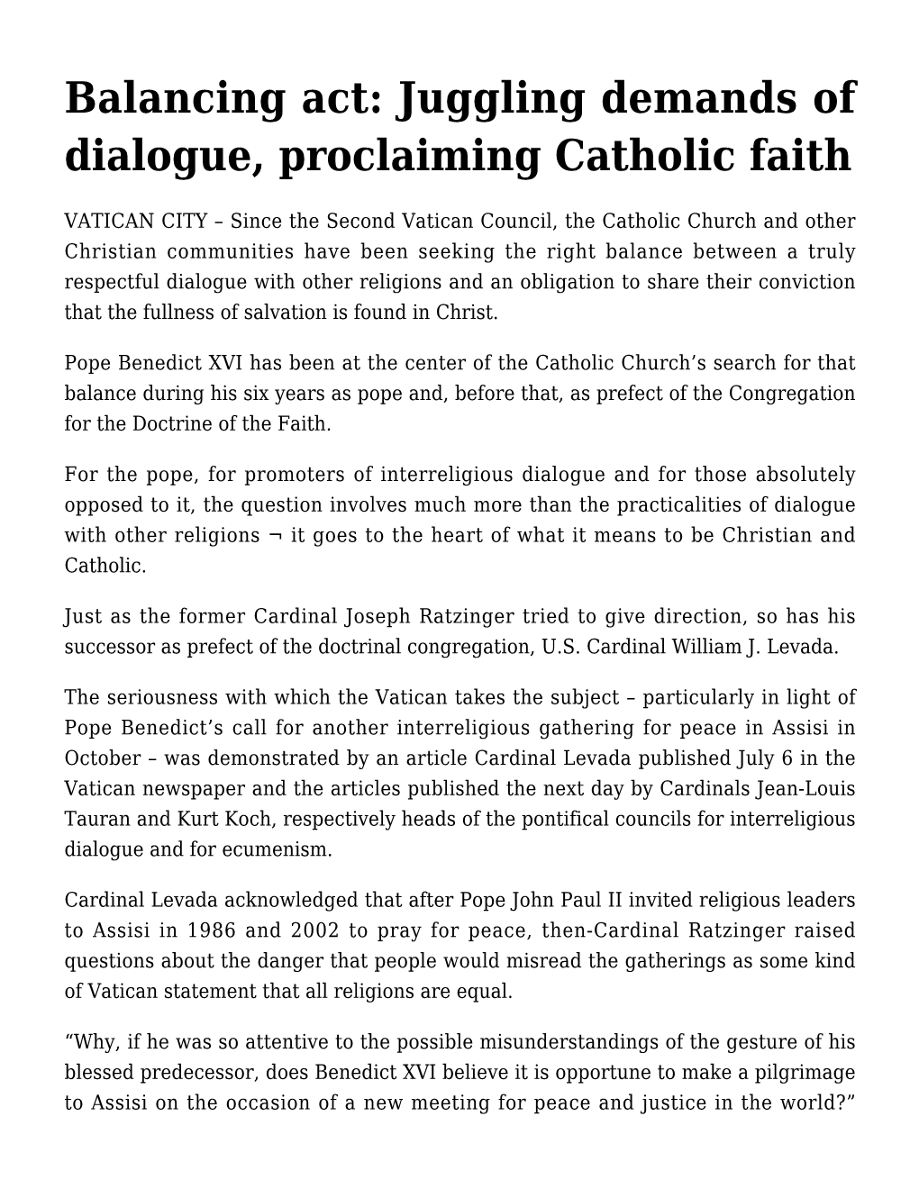 Balancing Act: Juggling Demands of Dialogue, Proclaiming Catholic Faith