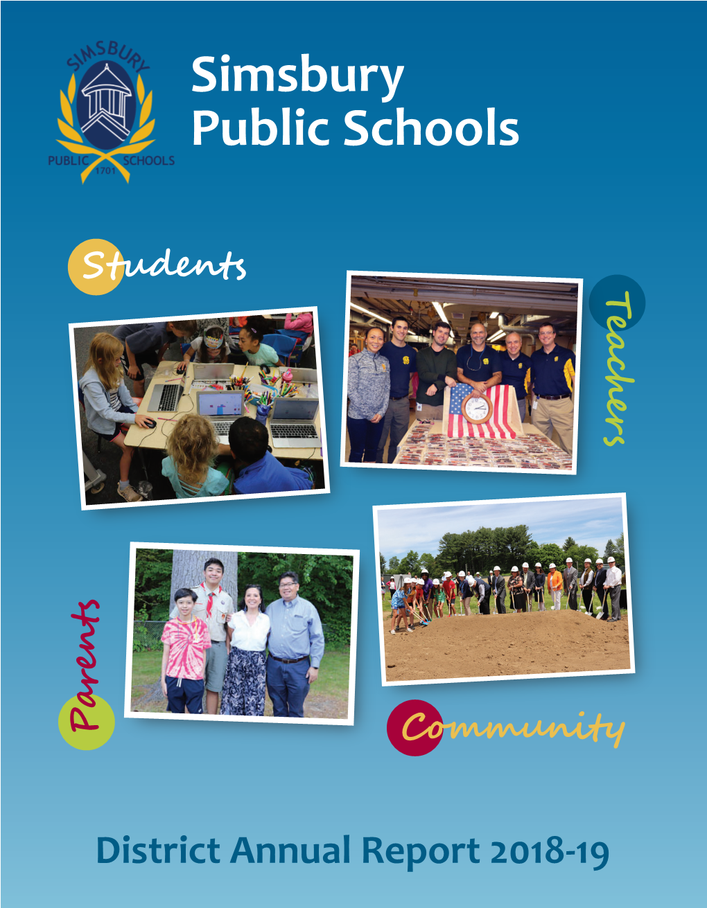 2018-19 District Annual Report 2 Highlights of Accomplishments 2018-19