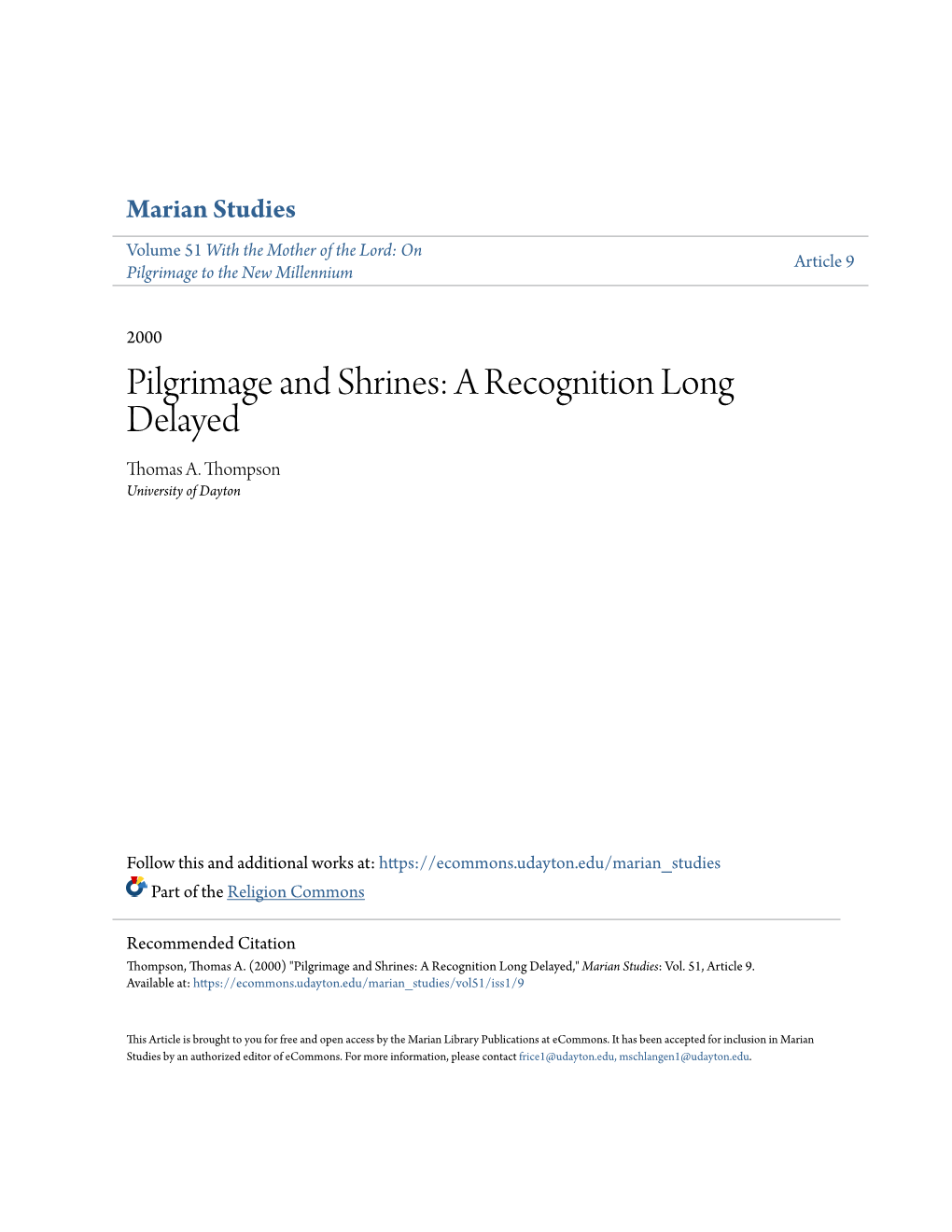 Pilgrimage and Shrines: a Recognition Long Delayed Thomas A