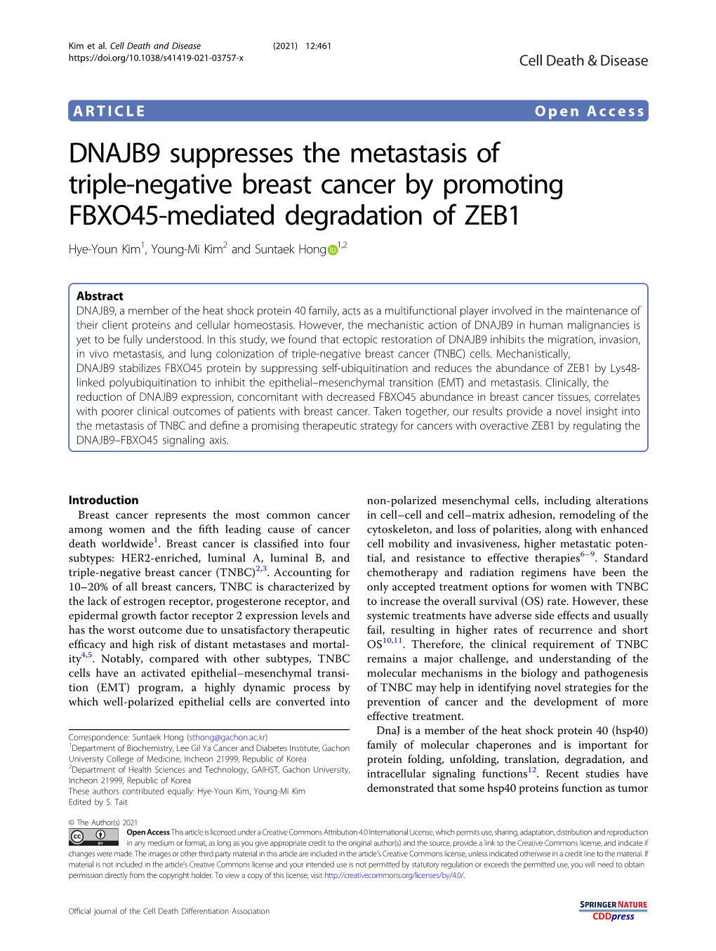 DNAJB9 Suppresses the Metastasis of Triple-Negative Breast Cancer by Promoting FBXO45-Mediated Degradation of ZEB1 Hye-Youn Kim1, Young-Mi Kim2 and Suntaek Hong 1,2