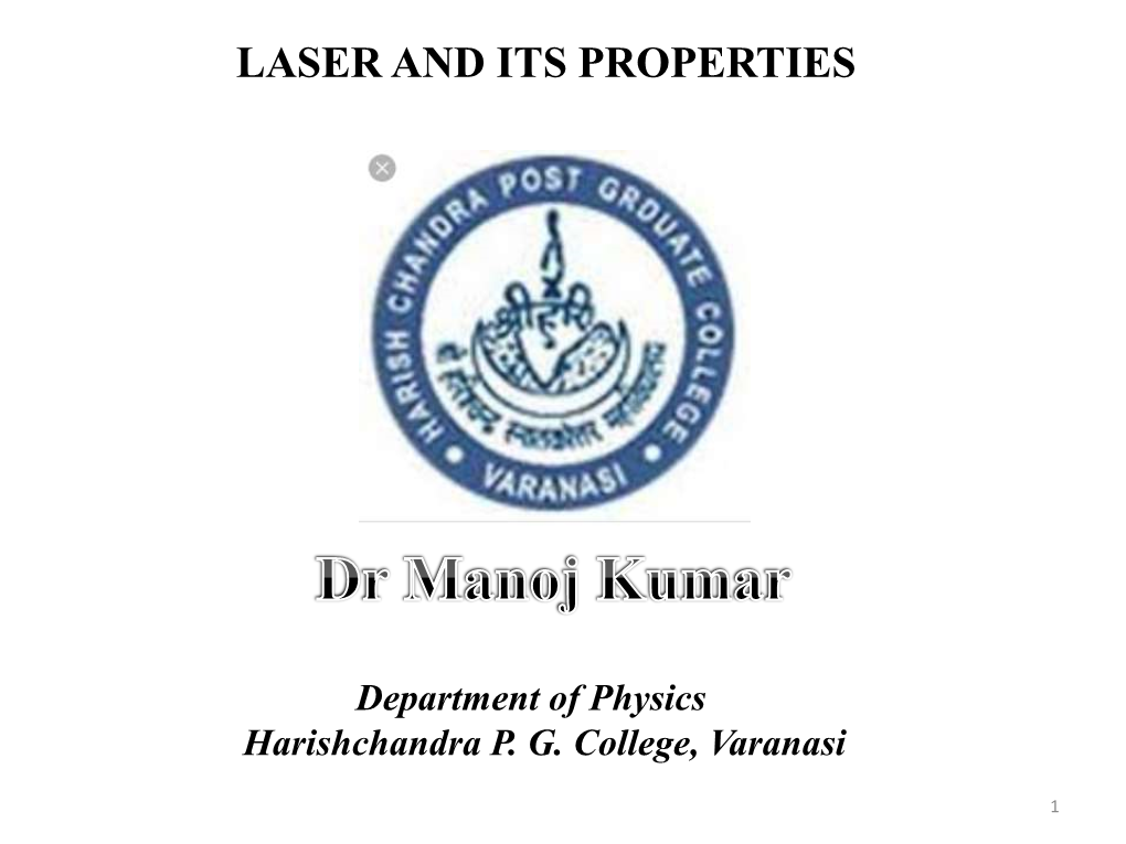 Laser and Its Properties