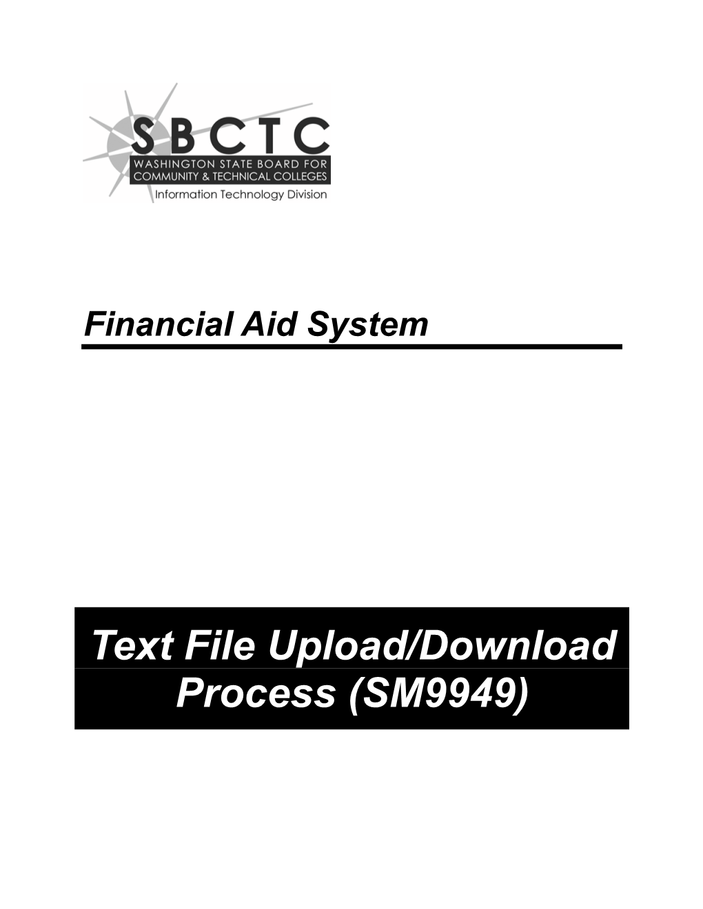 Using the Text File Upload Download Process (SM9949)