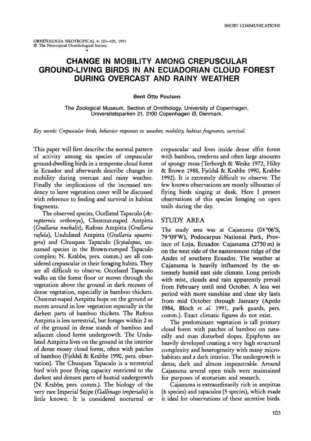 103-105, 1993 @ the Neotrorical Ornithological Society . CHANGE IN