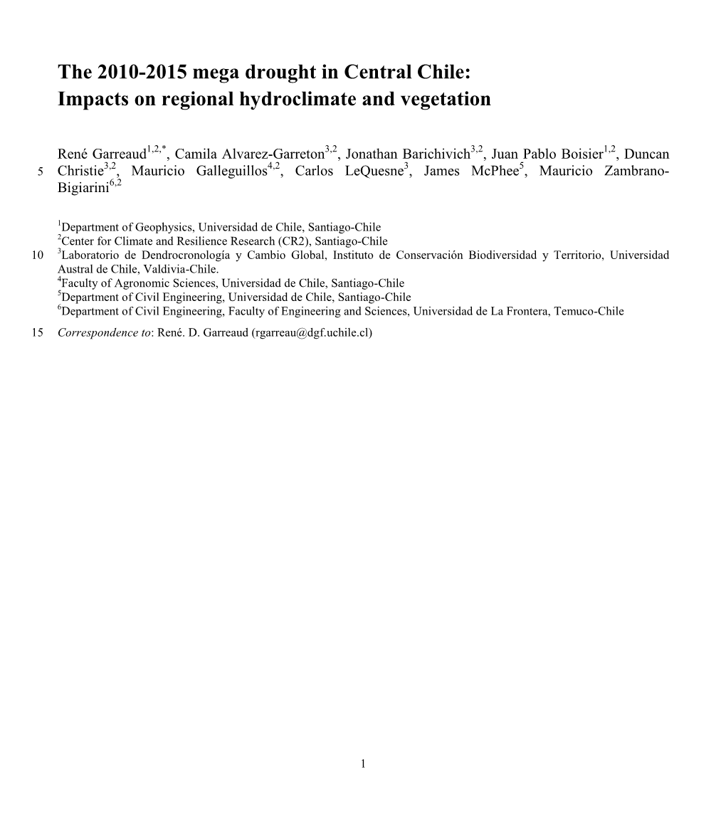 The 2010-2015 Mega Drought in Central Chile: Impacts on Regional Hydroclimate and Vegetation