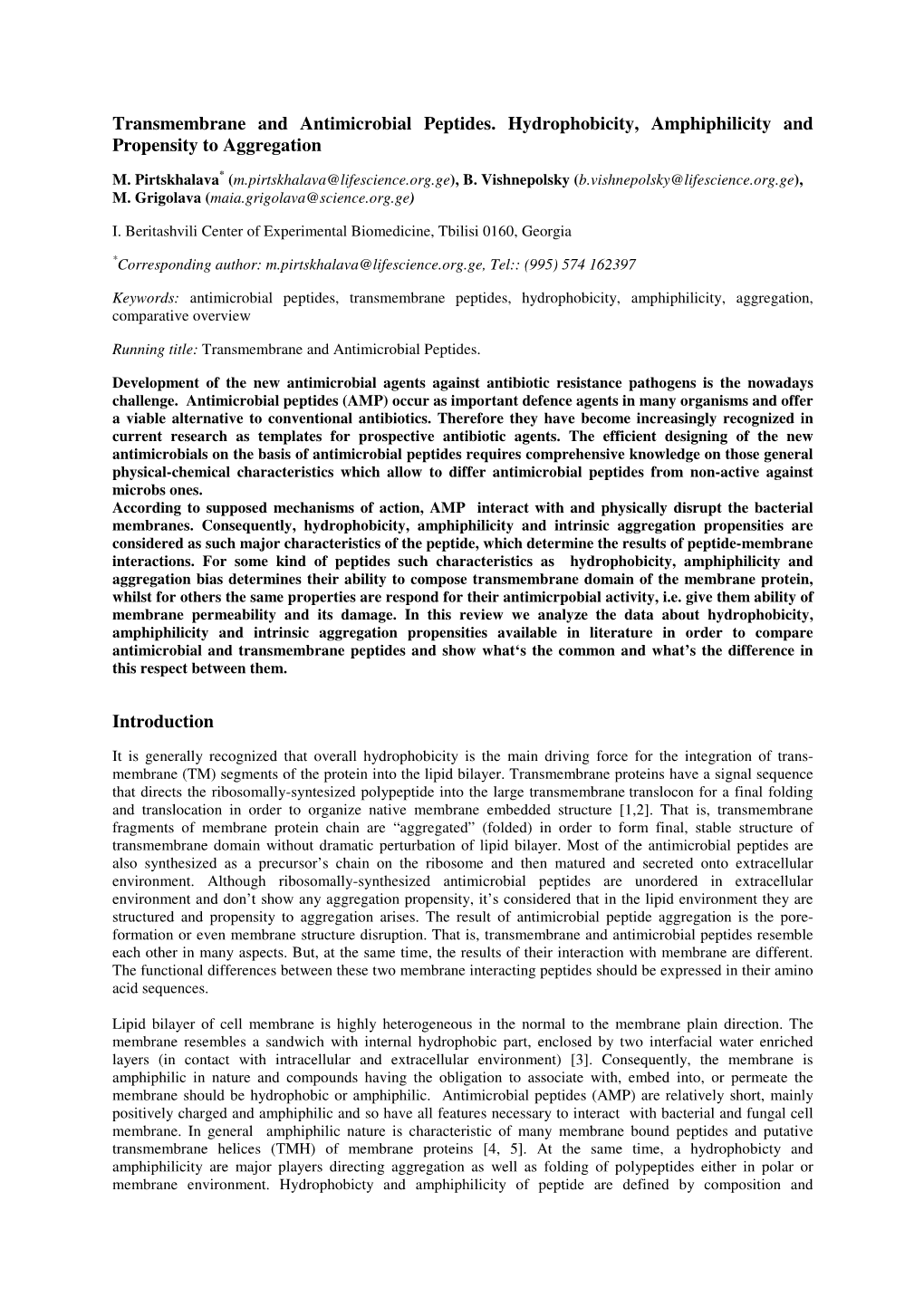 Transmembrane and Antimicrobial Peptides. Hydrophobicity, Amphiphilicity and Propensity to Aggregation