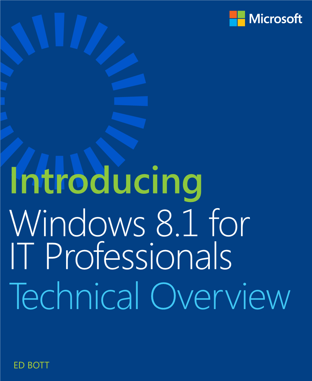 Introducing Windows 8.1 for IT Professionals Technical Overview