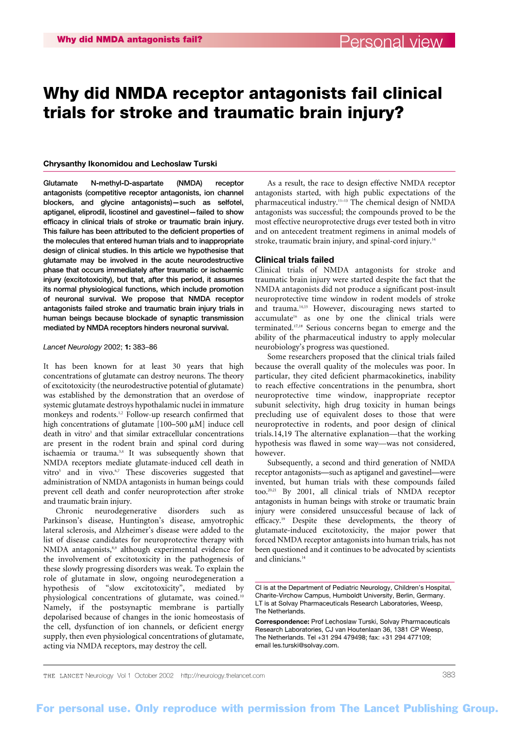 Why Did NMDA Receptor Antagonists Fail Clinical Trials for Stroke and Traumatic Brain Injury?