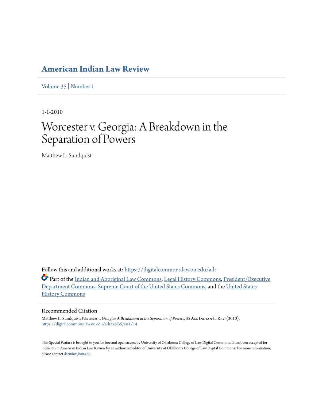 Worcester V. Georgia: a Breakdown in the Separation of Powers Matthew L