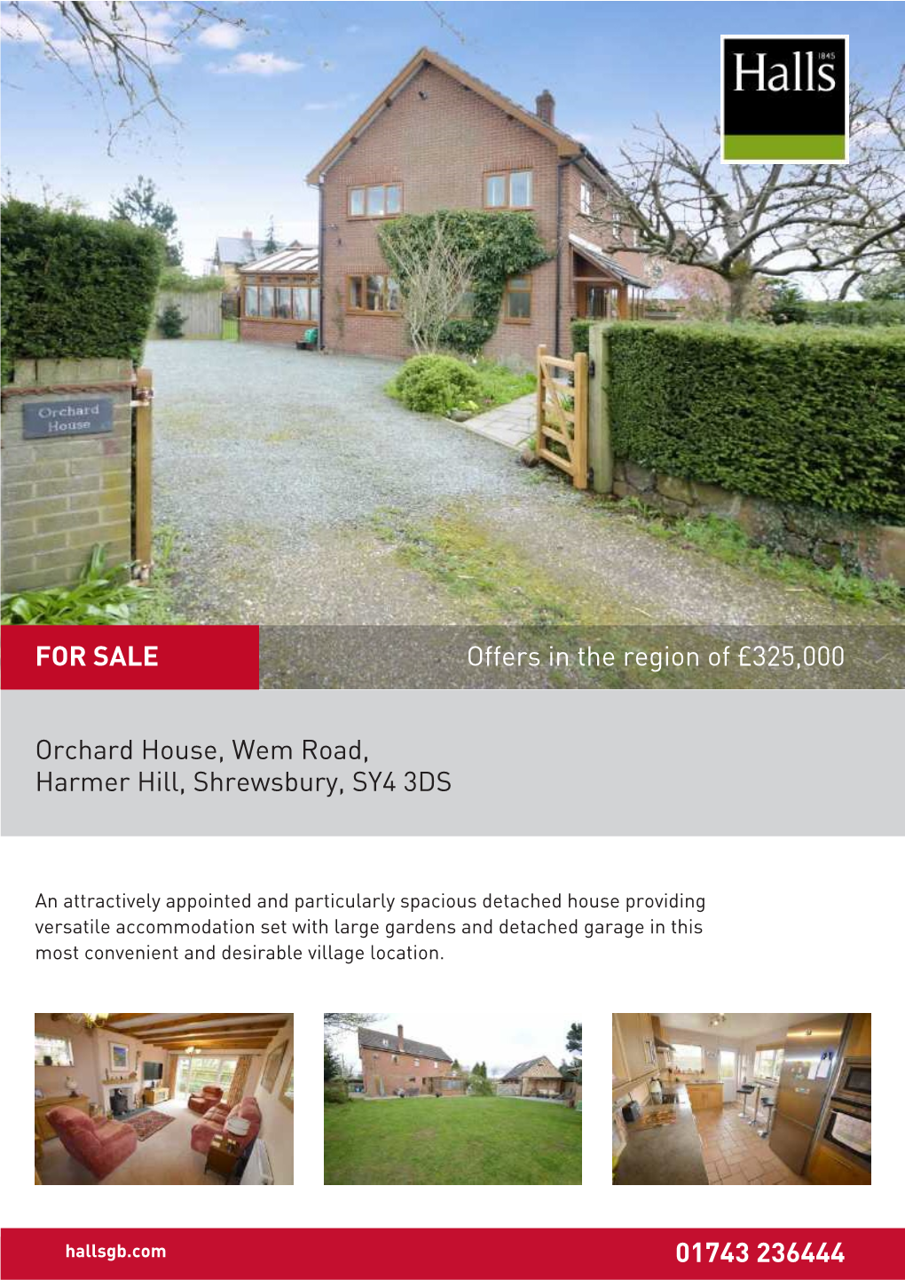 Orchard House, Wem Road, Harmer Hill, Shrewsbury, SY4 3DS 01743