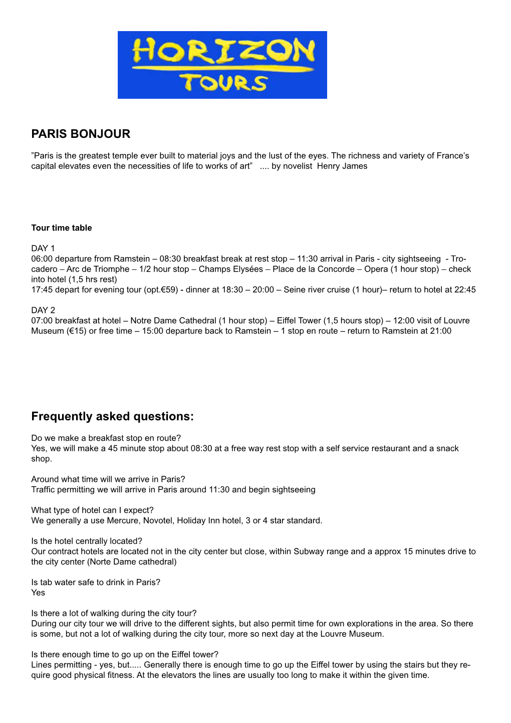 PARIS BONJOUR Frequently Asked Questions