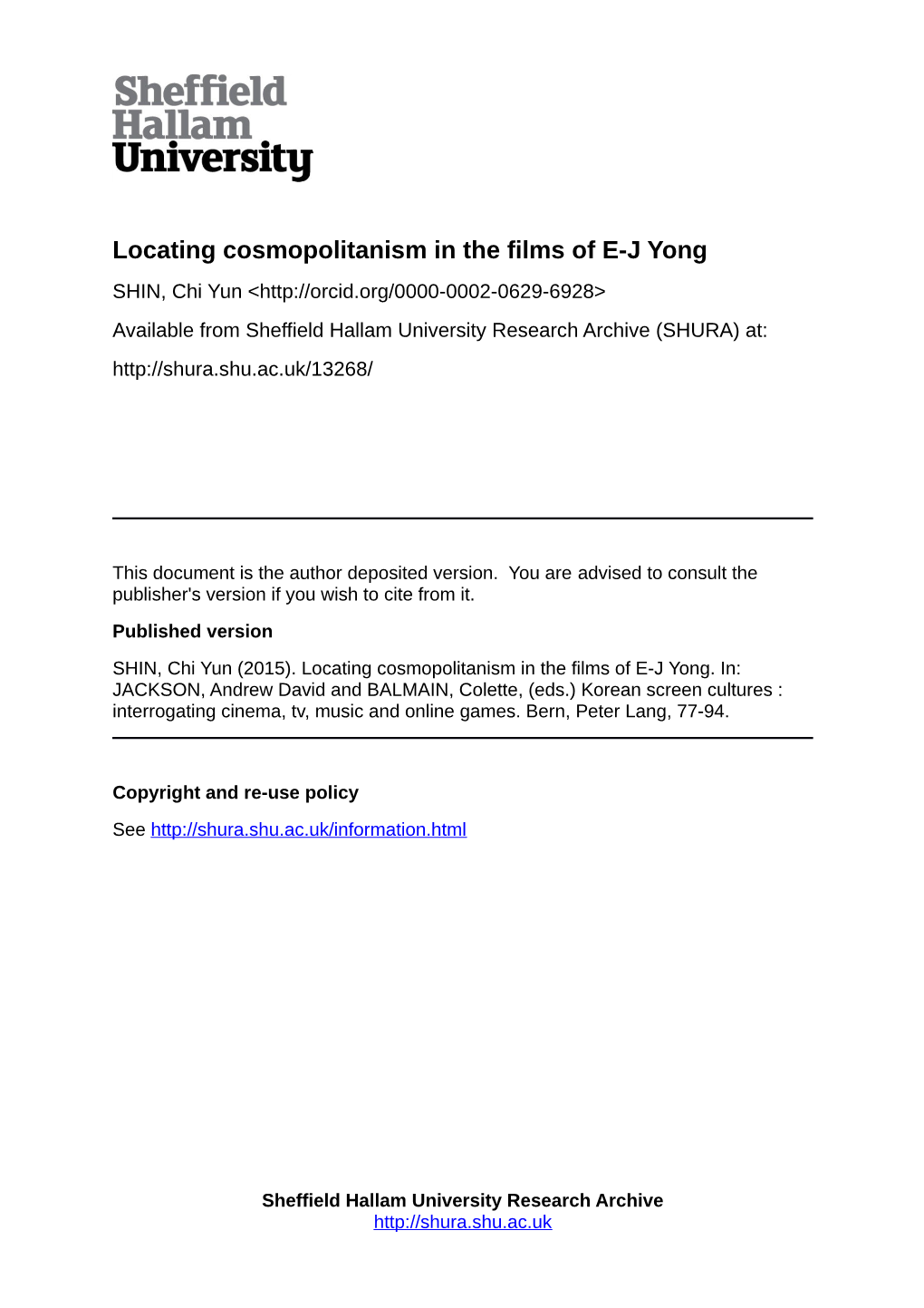 Locating Cosmopolitanism in the Films of E-J Yong