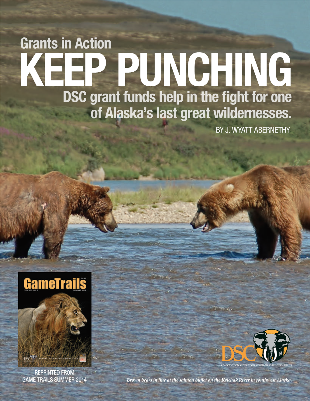 Grants in Action DSC Grant Funds Help in the Fight for One of Alaska's Last
