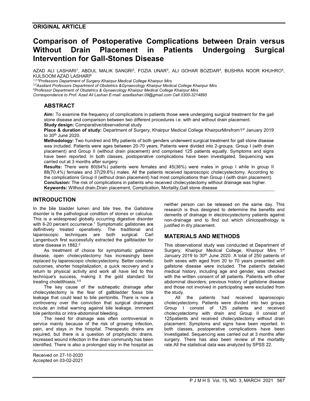 Comparison of Postoperative Complications Between Drain Versus Without Drain Placement in Patients Undergoing Surgical Intervention for Gall-Stones Disease