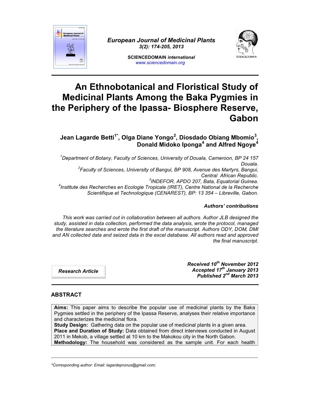 An Ethnobotanical and Floristical Study of Medicinal Plants Among the Baka Pygmies in the Periphery of the Ipassa- Biosphere Reserve, Gabon